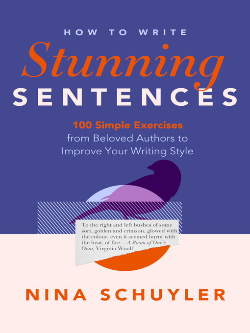 Title details for How to Write Stunning Sentences by Nina Schuyler - Available